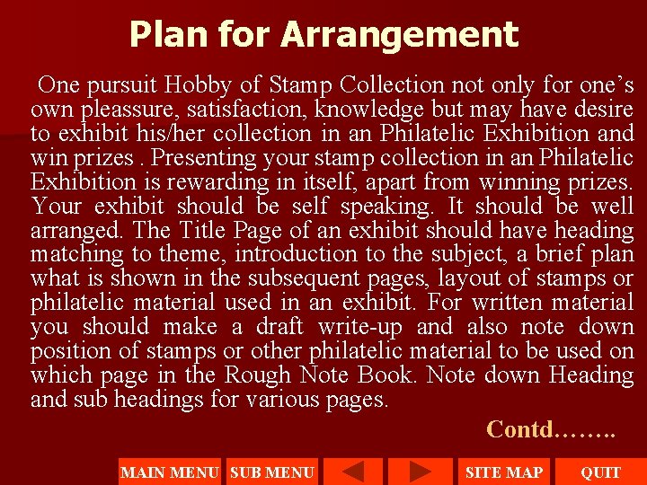 Plan for Arrangement One pursuit Hobby of Stamp Collection not only for one’s own