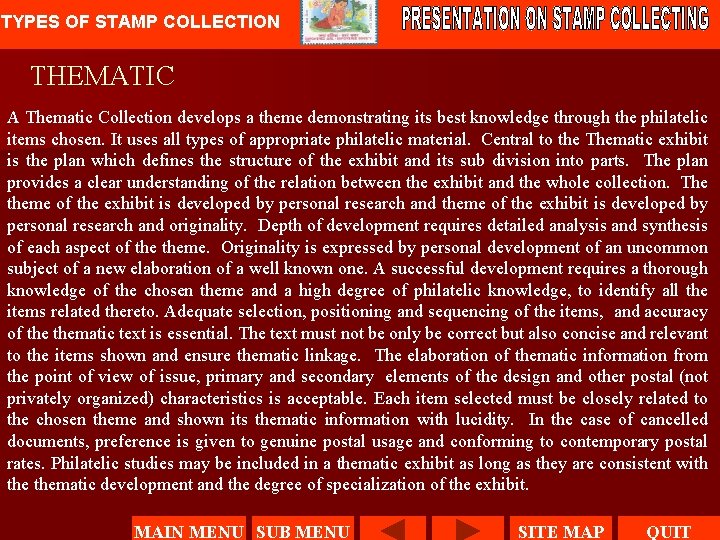 TYPES OF STAMP COLLECTION THEMATIC A Thematic Collection develops a theme demonstrating its best