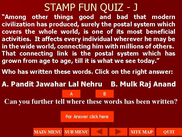 STAMP FUN QUIZ - J “Among other things good and bad that modern civilization