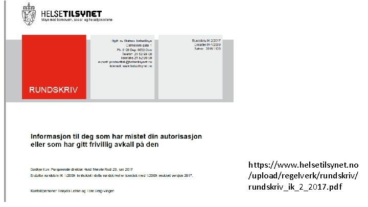 https: //www. helsetilsynet. no /upload/regelverk/rundskriv/ rundskriv_ik_2_2017. pdf 