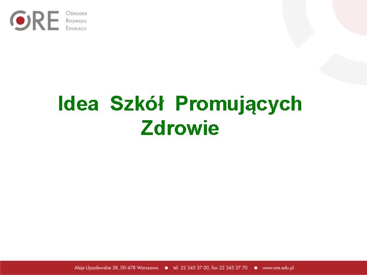 Idea Szkół Promujących Zdrowie 