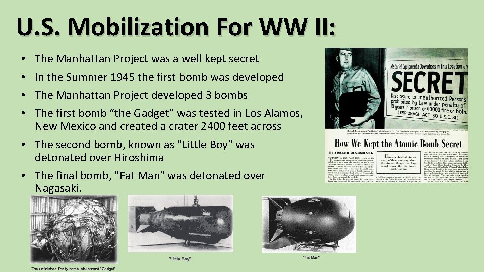 U. S. Mobilization For WW II: The Manhattan Project was a well kept secret