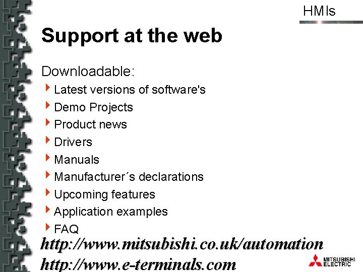 HMIs Support at the web Downloadable: 4 Latest versions of software's 4 Demo Projects