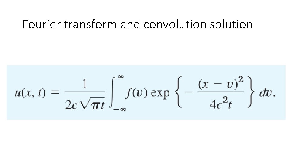 Fourier transform and convolution solution 