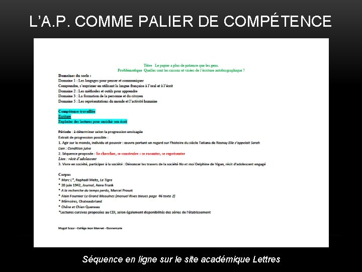 L’A. P. COMME PALIER DE COMPÉTENCE Séquence en ligne sur le site académique Lettres