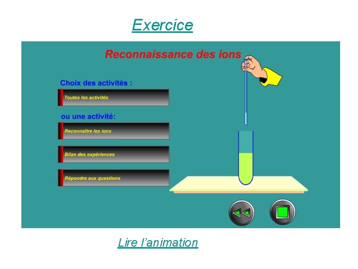 Exercice Lire l’animation Exercice Lire l’animation