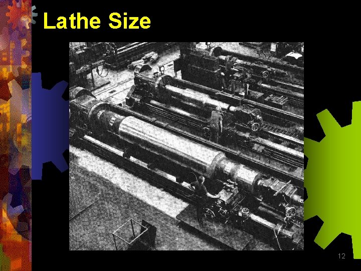 Lathe Size 12 