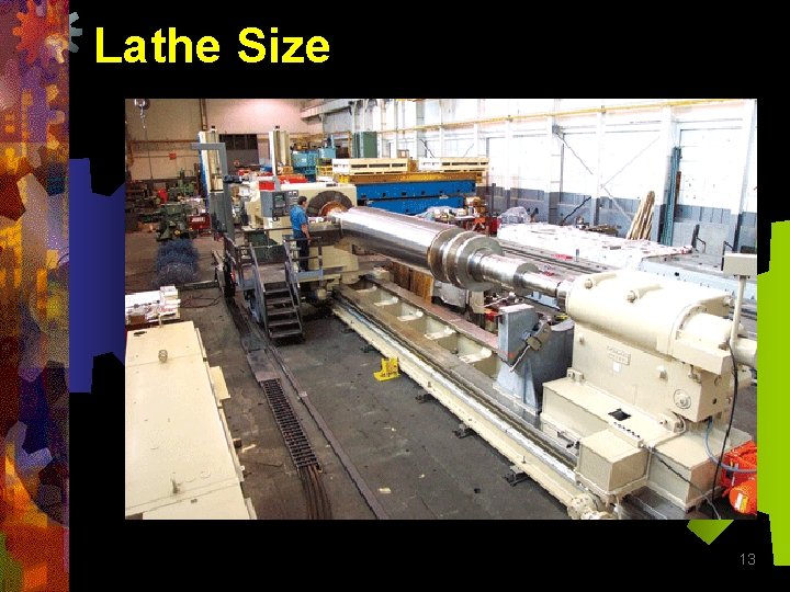 Lathe Size 13 