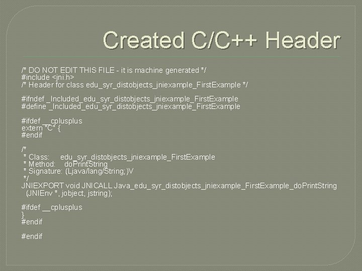 Created C/C++ Header /* DO NOT EDIT THIS FILE - it is machine generated