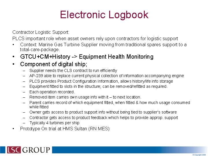 Electronic Logbook Contractor Logistic Support: PLCS important role when asset owners rely upon contractors