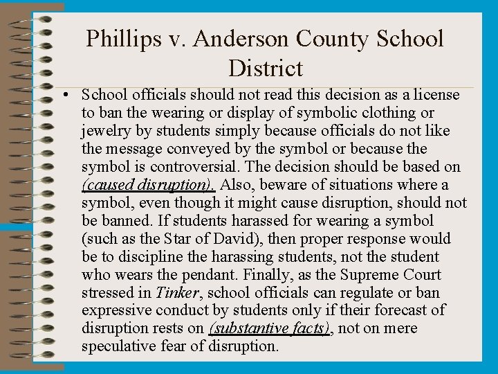 Phillips v. Anderson County School District • School officials should not read this decision Phillips v. Anderson County School District • School officials should not read this decision