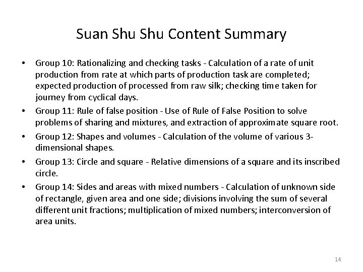 Suan Shu Content Summary • • • Group 10: Rationalizing and checking tasks -