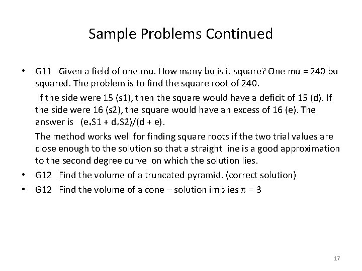 Sample Problems Continued • G 11 Given a field of one mu. How many