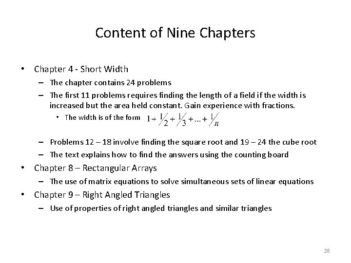 Content of Nine Chapters • Chapter 4 - Short Width – The chapter contains