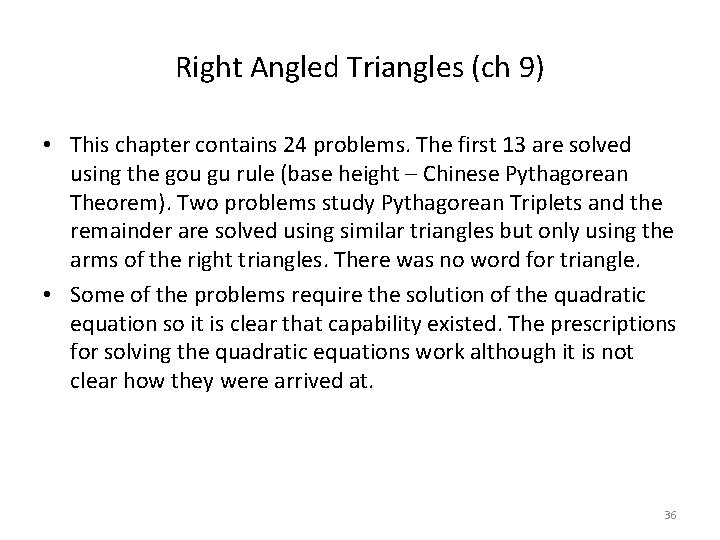 Right Angled Triangles (ch 9) • This chapter contains 24 problems. The first 13