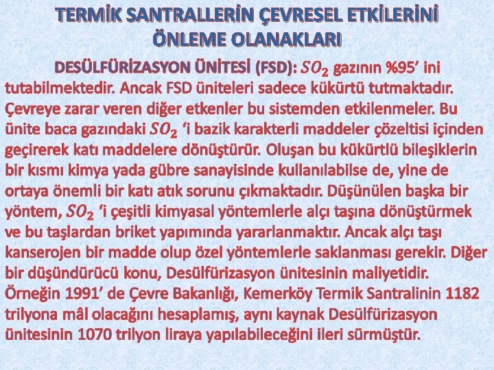 TERMİK SANTRALLERİN ÇEVRESEL ETKİLERİNİ ÖNLEME OLANAKLARI 