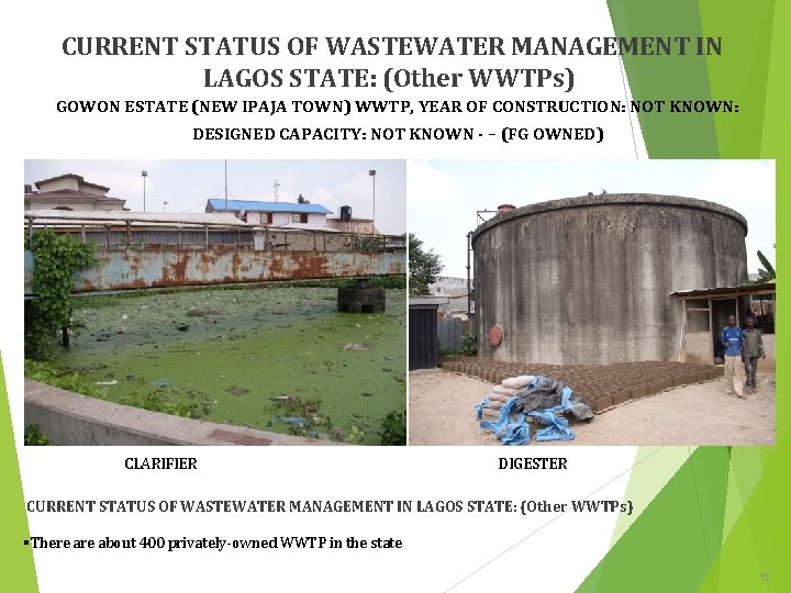 CURRENT STATUS OF WASTEWATER MANAGEMENT IN LAGOS STATE: (Other WWTPs) GOWON ESTATE (NEW IPAJA