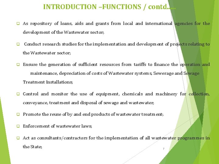 INTRODUCTION –FUNCTIONS / contd. . . q As repository of loans, aids and grants