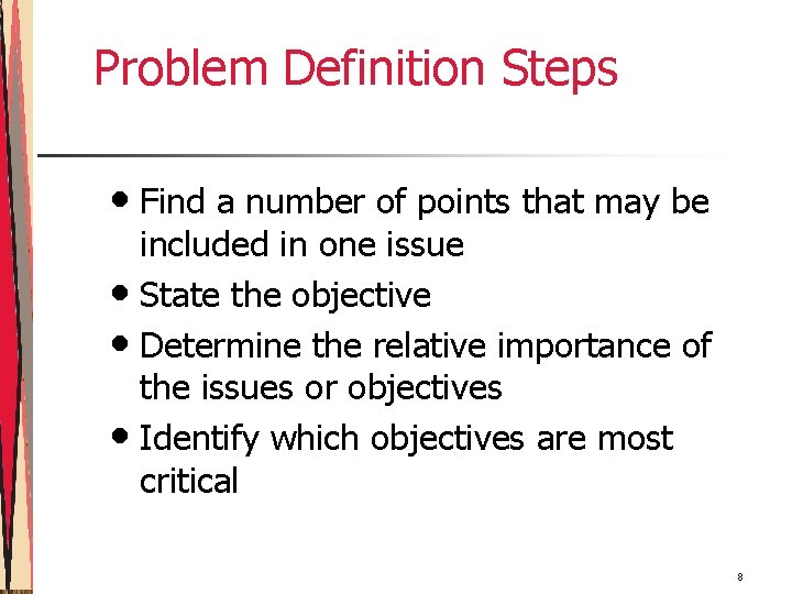 Problem Definition Steps • Find a number of points that may be included in