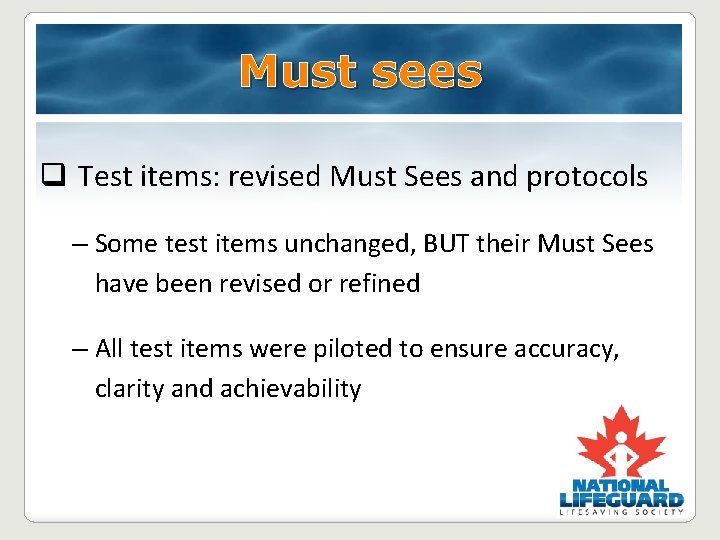 Must sees q Test items: revised Must Sees and protocols – Some test items Must sees q Test items: revised Must Sees and protocols – Some test items