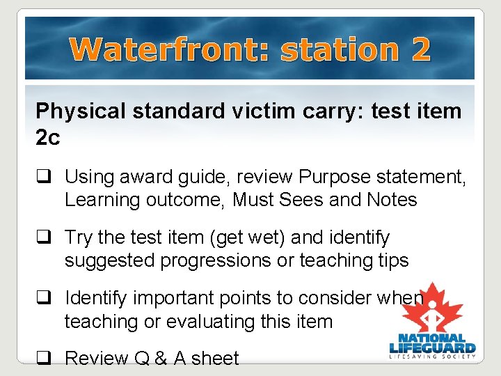 Waterfront: station 2 Physical standard victim carry: test item 2 c q Using award Waterfront: station 2 Physical standard victim carry: test item 2 c q Using award