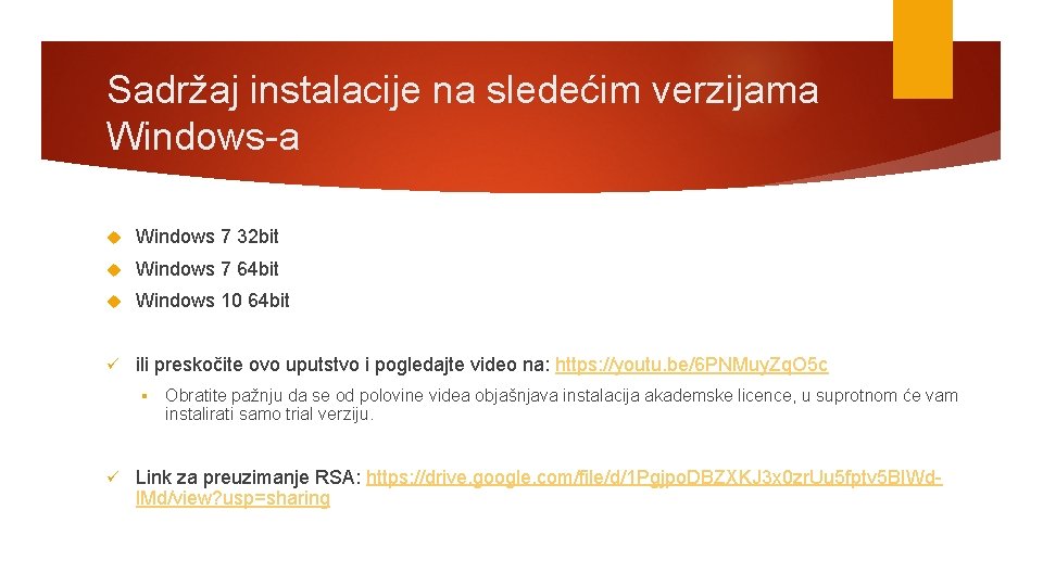 Sadržaj instalacije na sledećim verzijama Windows-a Windows 7 32 bit Windows 7 64 bit