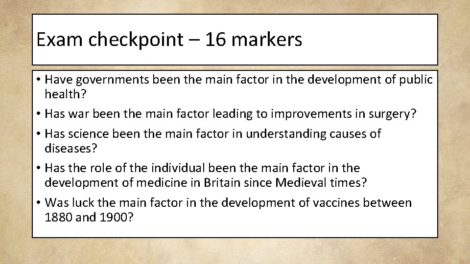 Exam checkpoint – 16 markers • Have governments been the main factor in the