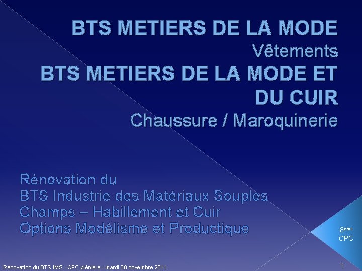 BTS METIERS DE LA MODE Vêtements BTS METIERS DE LA MODE ET DU CUIR