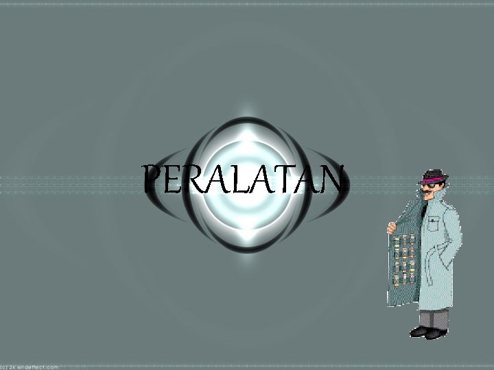 PERALATAN 