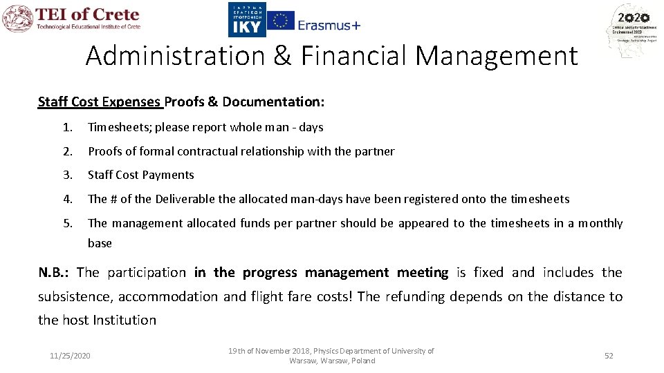 Administration & Financial Management Staff Cost Expenses Proofs & Documentation: 1. Timesheets; please report