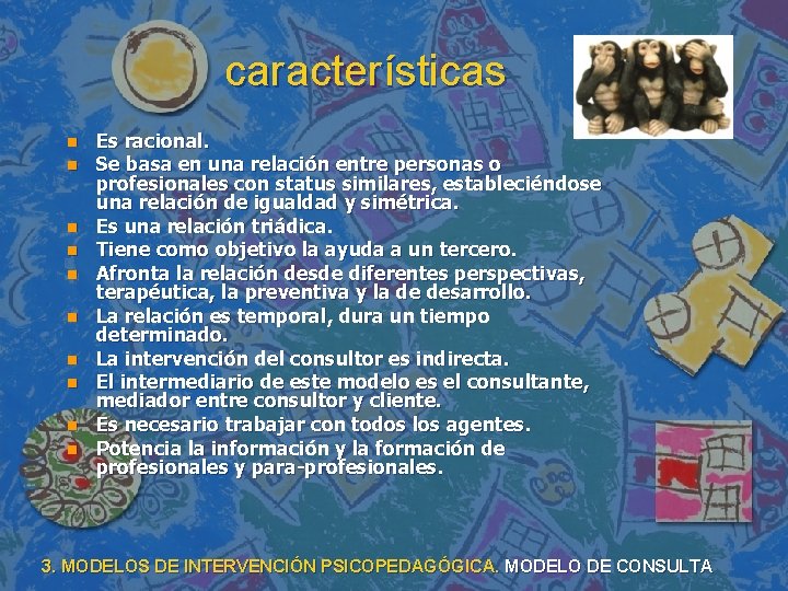 características n n n n n Es racional. Se basa en una relación entre características n n n n n Es racional. Se basa en una relación entre