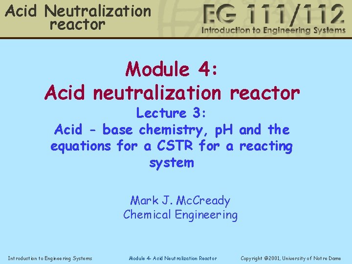 Acid Neutralization reactor Module 4: Acid neutralization reactor Lecture 3: Acid - base chemistry,