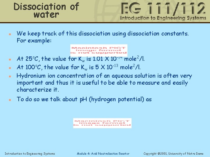 Dissociation of water n n n We keep track of this dissociation using dissociation