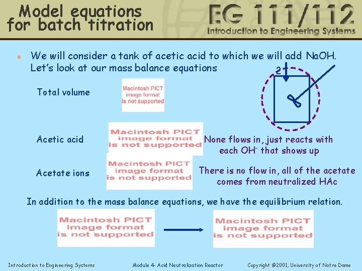 Model equations for batch titration n We will consider a tank of acetic acid