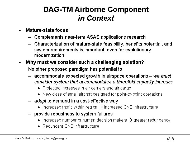 DAG-TM Airborne Component in Context · · Mature-state focus – Complements near-term ASAS applications