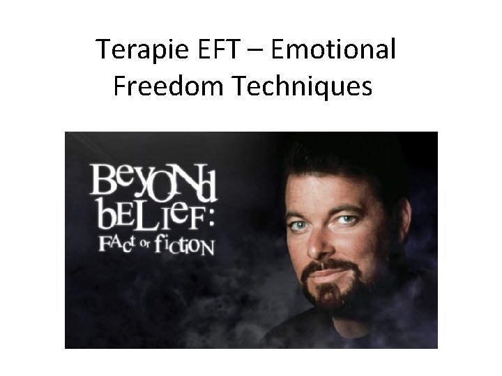  Terapie EFT – Emotional Freedom Techniques 