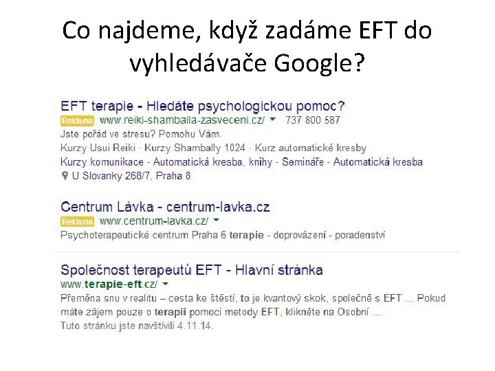 Co najdeme, když zadáme EFT do vyhledávače Google? 