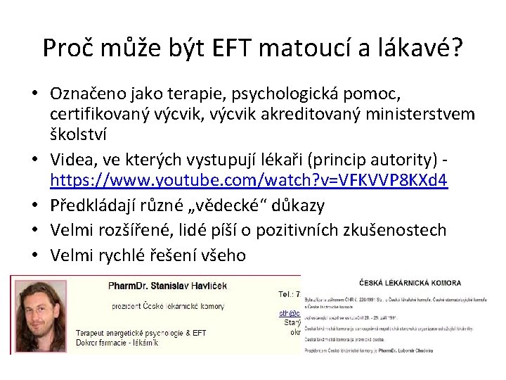 Proč může být EFT matoucí a lákavé? • Označeno jako terapie, psychologická pomoc, certifikovaný