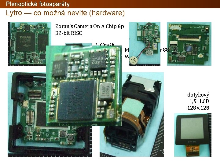 Plenoptické fotoaparáty Lytro — co možná nevíte (hardware) Zoran‘s Camera On A Chip 6