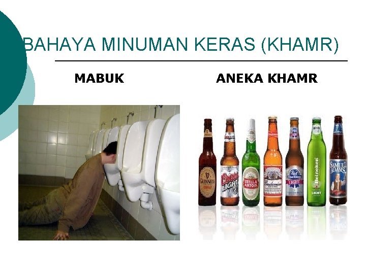 BAHAYA MINUMAN KERAS (KHAMR) MABUK ANEKA KHAMR 