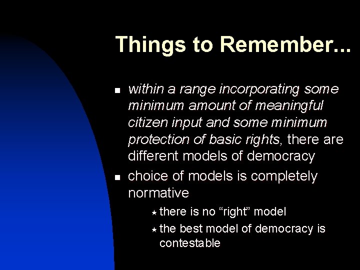 Things to Remember. . . n n within a range incorporating some minimum amount