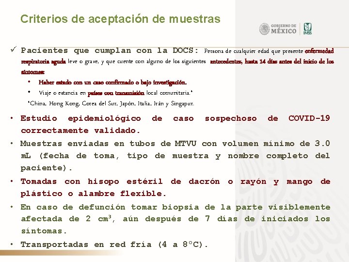 Criterios de aceptación de muestras ü Pacientes que cumplan con la DOCS: Persona de