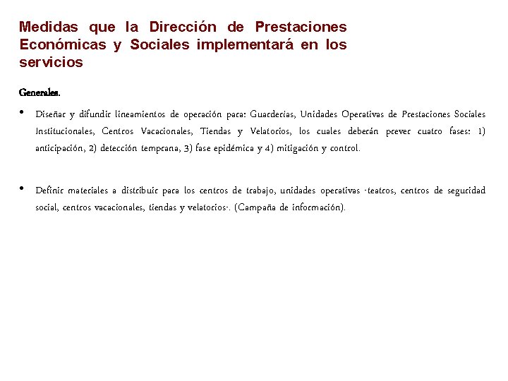 Medidas que la Dirección de Prestaciones Económicas y Sociales implementará en los servicios Generales.