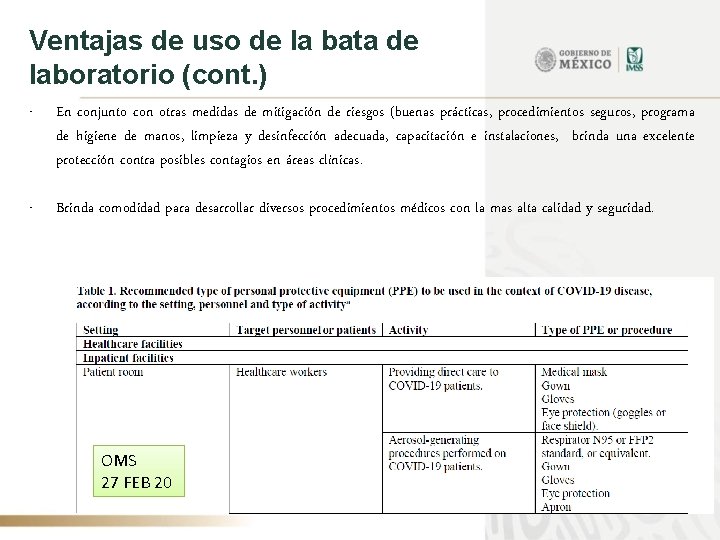 Ventajas de uso de la bata de laboratorio (cont. ) - En conjunto con