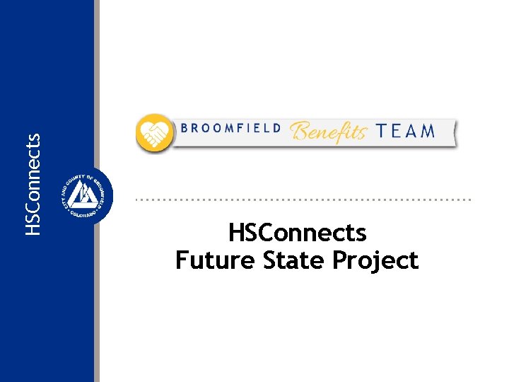 HSConnects Future State Project 