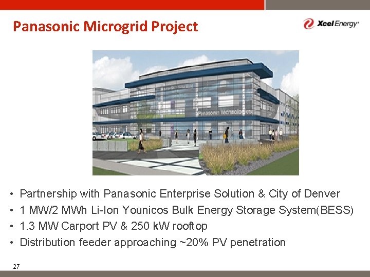 Panasonic Microgrid Project • • Partnership with Panasonic Enterprise Solution & City of Denver