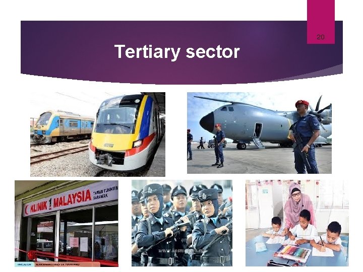 20 Tertiary sector 20 Tertiary sector