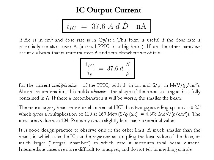 IC Output Current if Ad is in cm 3 and dose rate is in