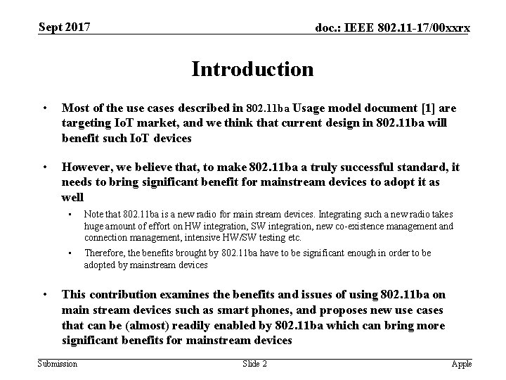 Sept 2017 doc. : IEEE 802. 11 -17/00 xxrx Introduction • Most of the