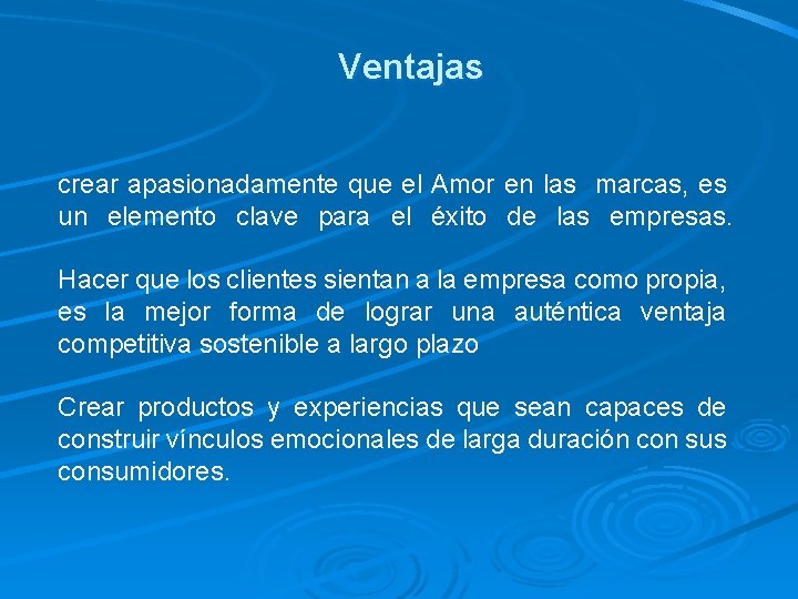 Ventajas crear apasionadamente que el Amor en las marcas, es un elemento clave para Ventajas crear apasionadamente que el Amor en las marcas, es un elemento clave para